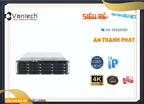 Đầu Thu VS-1632R16F,thông số VS-1632R16F,VS-1632R16F Ip sắc nét  rẻ nhất,VS 1632R16F,chức năng VS-1632R16F,giá kỹ thuật VS-1632R16F,VS-1632R16F bán uy tín,Phân Phối Sỉ VS-1632R16F,Giá Bán VS-1632R16F,VS-1632R16F Giá Thấp Nhất,VS-1632R16F Bán Giá Rẻ,VS-1632R16F Giá rẻ nhất,VS-1632R16F giá kỹ thuật