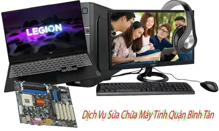 dịch vụ sửa chữa máy tính quận bình tân,m dịch vụ sửa chữa máy tính quận bình tân giá rẻ, dịch vụ sửa chữa máy tính quận bình tân chính hãng, dịch vụ sửa chữa máy tính quận bình tân chuyên nghiệp, dịch vụ sửa chữa máy tính quận bình tân nhanh chóng, sửa máy tính quận bình tân nhanh chóng, sửa máy tính quận bình tân nhanh