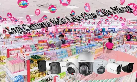 camera nên lắp cho cửa hàng, camera cửa hàng, mua camera cửa hàng, lắp camera cửa hảng chính hãng, lắp camera cửa hàng giá rẻ, tư vấn lắp camera cửa hàng, khảo sát lắp camera cửa hàng, lắp camera cửa hàng nhanh chóng, lắp camera cửa hàng uy tín, bảo hành camera cửa hàng