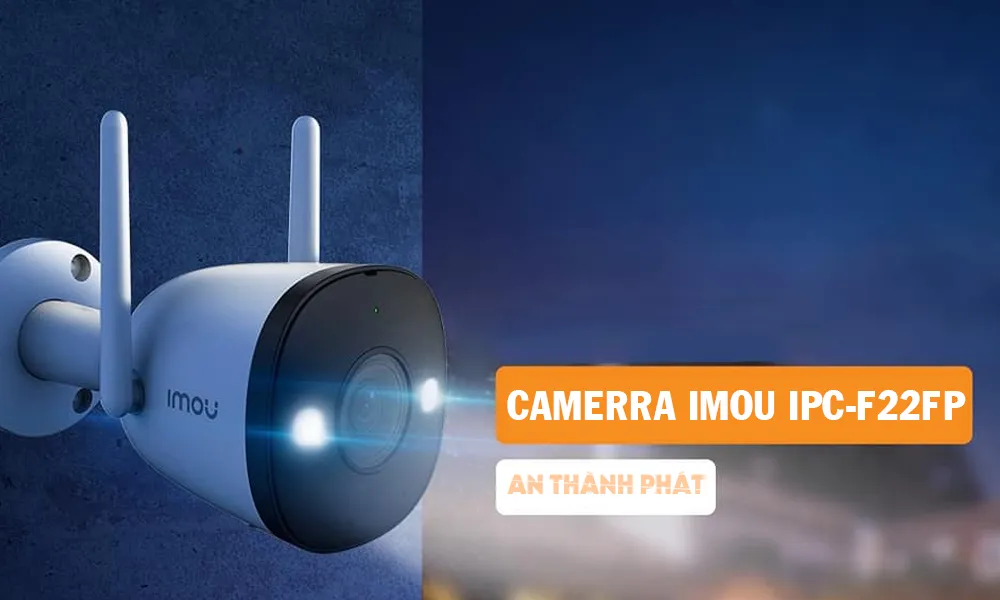 Review Camera IMOU IPC-F22FP Có Màu Ban Đêm