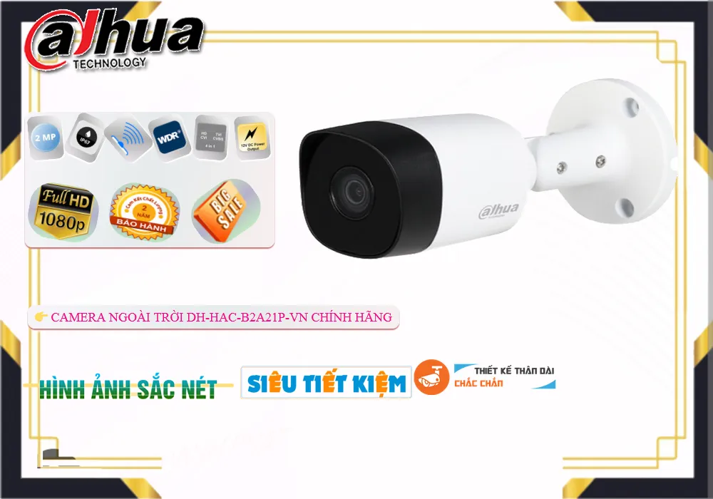DH-HAC-B2A21P-VN Camera An Ninh Hình Ảnh Đẹp DH-HAC-B2A21P-VN Camera An Ninh Hình Ảnh Đẹp