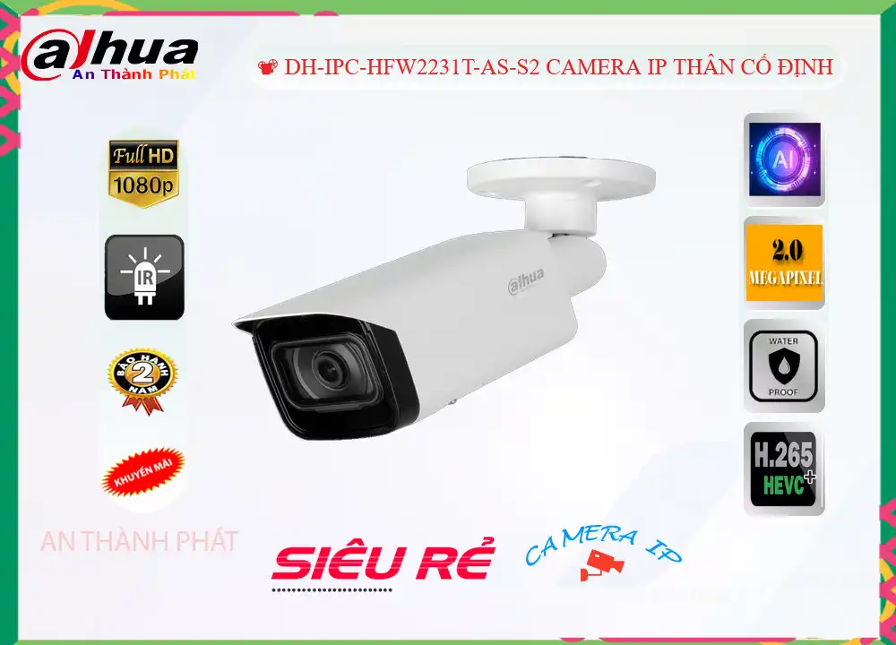 Camera Dahua DH-IPC-HFW2231T-AS-S2 Tiết Kiệm ✪ Camera Dahua DH-IPC-HFW2231T-AS-S2 Tiết Kiệm ✪