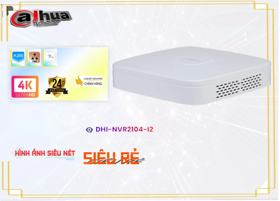 DHI-NVR2104-I2 Đầu ghi hình IP 4 kênh,Giá DHI-NVR2104-I2,phân phối DHI-NVR2104-I2,DHI-NVR2104-I2Bán Giá Rẻ,Giá Bán DHI-NVR2104-I2,Địa Chỉ Bán DHI-NVR2104-I2,DHI-NVR2104-I2 Giá Thấp Nhất,Chất Lượng DHI-NVR2104-I2,DHI-NVR2104-I2 Công Nghệ Mới,thông số DHI-NVR2104-I2,DHI-NVR2104-I2Giá Rẻ nhất,DHI-NVR2104-I2 Giá Khuyến Mãi,DHI-NVR2104-I2 Giá rẻ,DHI-NVR2104-I2 Chất Lượng,bán DHI-NVR2104-I2