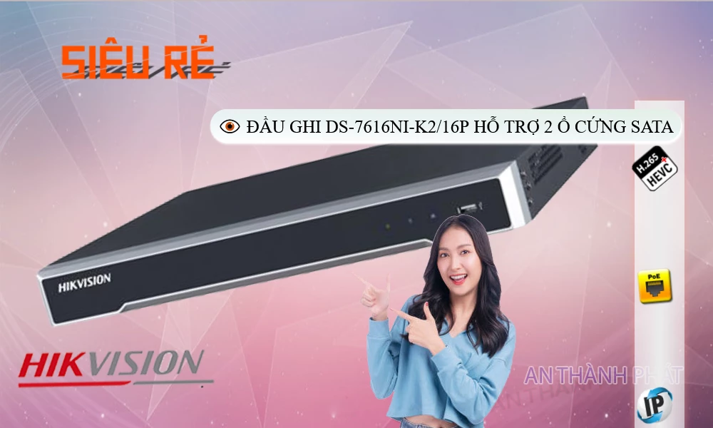 DS-7616NI-K2/16PĐầu ghi Camera Hikvision Tiết Kiệm DS-7616NI-K2/16PĐầu ghi Camera Hikvision Tiết Kiệm