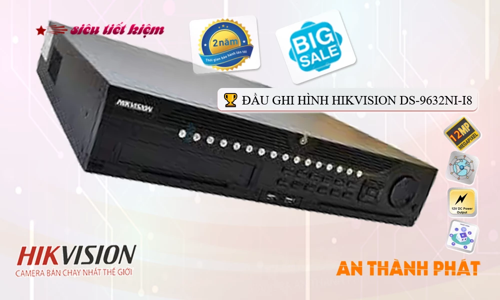Đầu Ghi Hikvision Hình Ảnh Đẹp DS-9632NI-I8 Đầu Ghi Hikvision Hình Ảnh Đẹp DS-9632NI-I8
