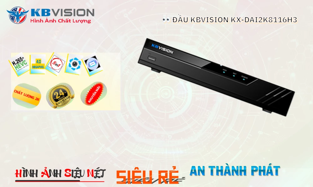 Đầu Thu KTS KBvision KX-DAi2K8116H3 Sắc Nét Đầu Thu KTS KBvision KX-DAi2K8116H3 Sắc Nét