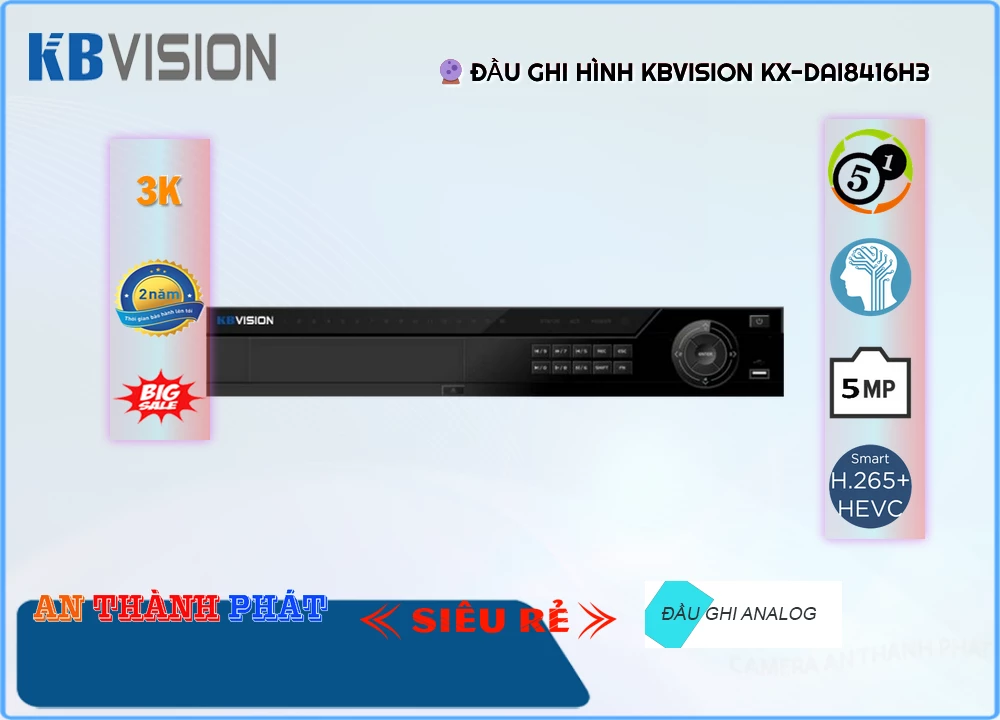 KX DAi8416H3,Đầu Ghi Kbvision KX-DAi8416H3,KX-DAi8416H3 rẻ nhất,KX-DAi8416H3 HD Anlog  giá mới nhất,KX-DAi8416H3 Chính hãng,Bán rẻ KX-DAi8416H3,KX-DAi8416H3 bán rẻ,KX-DAi8416H3 tốt nhất,Giá Bán KX-DAi8416H3,Địa Chỉ Bán KX-DAi8416H3,thông số KX-DAi8416H3,tuổi thọ KX-DAi8416H3,KX-DAi8416H3 giá mới nhất,KX-DAi8416H3 Giá Khuyến Mãi