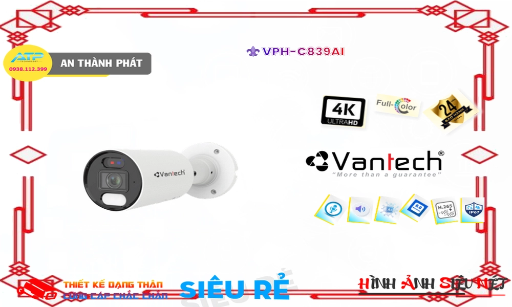 VPH C839AI,Camera VPH-C839AI Công Nghệ AI,VPH-C839AI Đang giảm giá,VPH-C839AI Ip sắc nét  Mới nhất,VPH-C839AI Siêu rẻ,Phân phối rẻ  Loại Camera Giá re VPH-C839AI,VPH-C839AI bán rẻ,VPH-C839AI 8.0 megapixel Ultra 4k  Giá Thấp Nhất,Giá Bán VPH-C839AI,Nơi bán VPH-C839AI,thông số VPH-C839AI,tuổi thọ VPH-C839AI,VPH-C839AI Giá rẻ nhất,VPH-C839AI Giá Hãng
