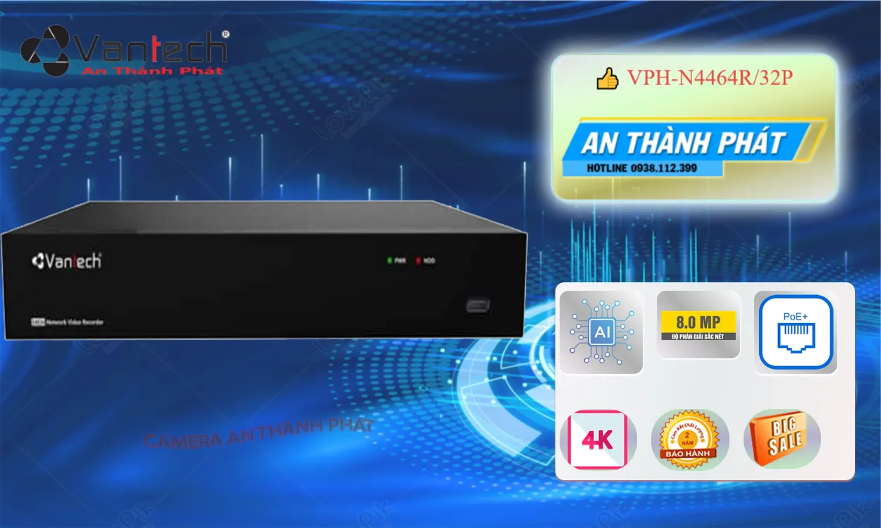 Đầu Ghi Camera VPH-N4464R/32P VanTech Hình Ảnh Đẹp Đầu Ghi Camera VPH-N4464R/32P VanTech Hình Ảnh Đẹp