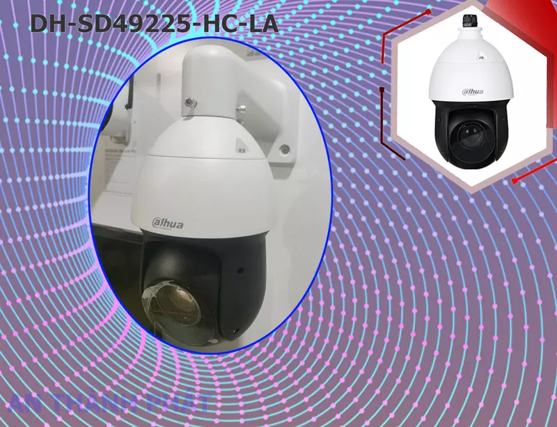 Camera speed dome DH SD49225 HC LA