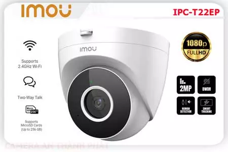 CAMERA IP WIFI IPC T22EP,Giá IPC-T22EP Wifi IP ,phân phối IPC-T22EP,IPC-T22EP Bán Lỗ,IPC-T22EP Giá Thấp Nhất,công nghê IPC-T22EP,IPC-T22EP Công Nghệ Mới,thông số IPC-T22EP,IPC-T22EP sale mạnh,IPC-T22EP Giá Hãng,IPC-T22EP Tiết kiệm,IPC-T22EP mới,Bán giá rẻ IPC-T22EP